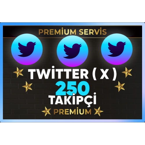  ⚡  PREMİUM  TWİTTER  X  250 TAKİPÇİ ⚡